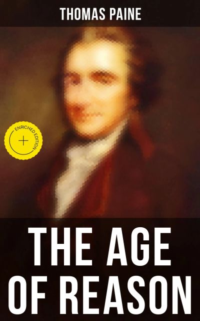 Thomas Paine: The Age of Reason