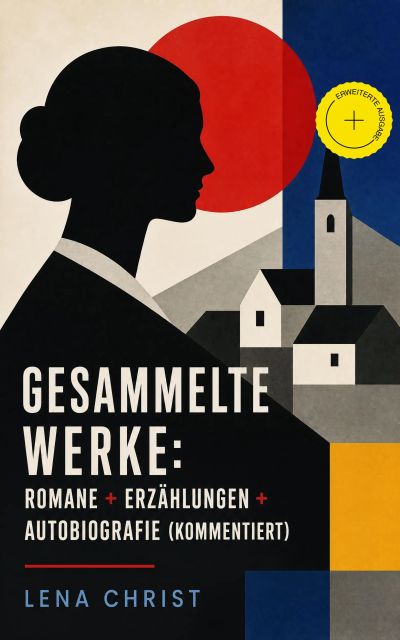 Gesammelte Werke: Romane + Erzählungen + Autobiografie (Kommentiert)