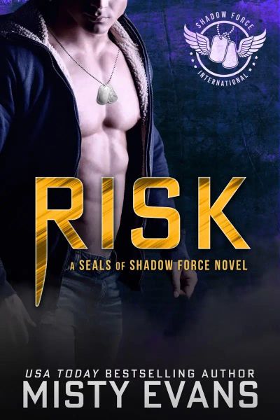 Risk: SEALs of Shadow Force, Book 
