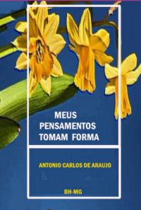 Meus  Pensamentos  Tomam  Forma