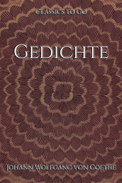 Gedichte. Ausgabe letzter Hand