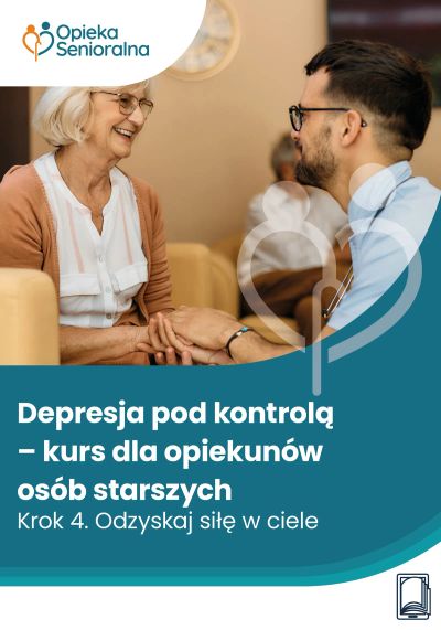 Depresja pod kontrolą. Krok 4. Odzyskaj siłę w ciele.