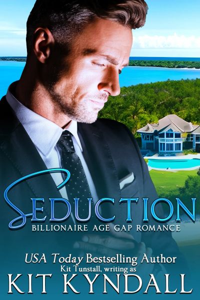 Seduction: Age Gap Billionaire Romance (older man, younger woman)