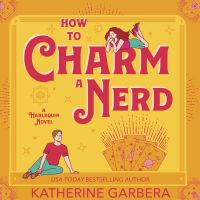 How to Charm a Nerd