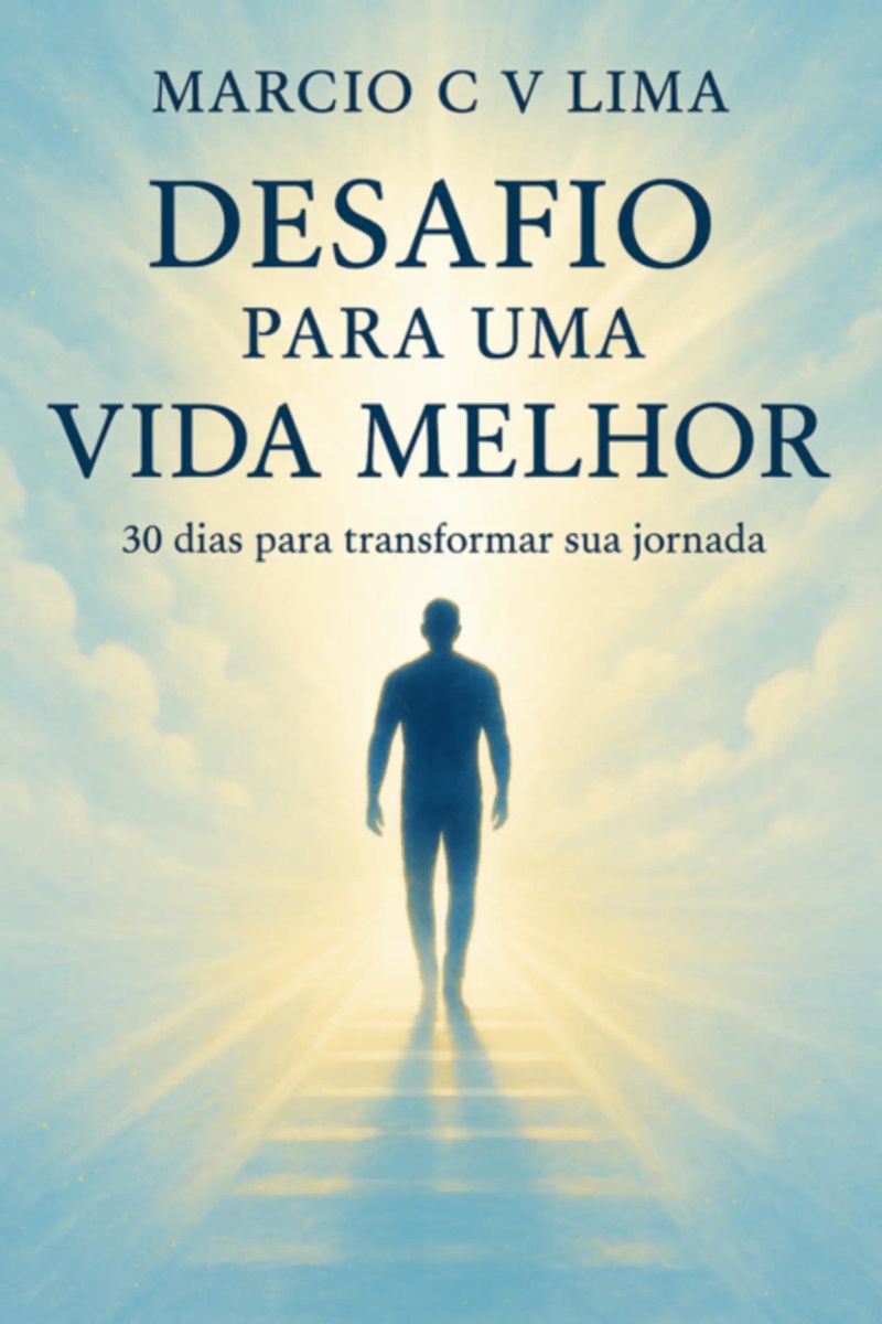Desafio Para Uma Vida Melhor