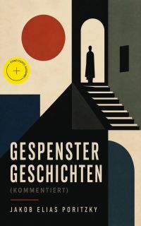 Gespenstergeschichten (Kommentiert)