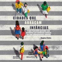Cidades que Abraçam Infâncias