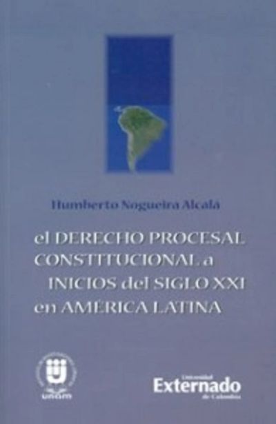El derecho procesal constitucional a inicios del siglo XXI en América Latina