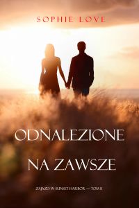Odnalezione na zawsze (Zajazd w Sunset Harbor — Tom 11)