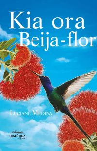 Kia Ora Beija-Flor
