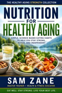 Nutrition for Healthy Aging