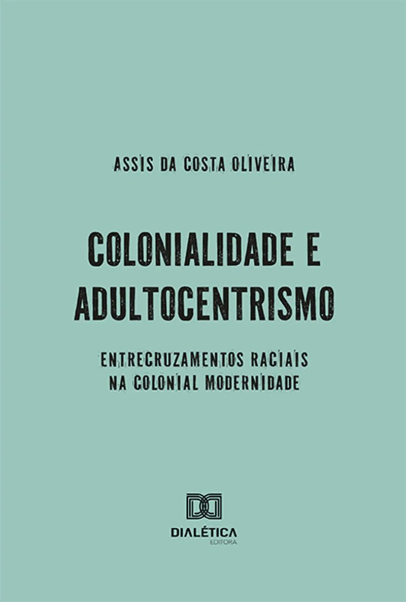 Colonialidade e Adultocentrismo