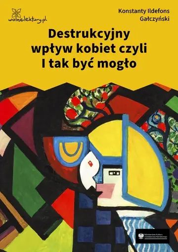 Destrukcyjny wpływ kobiet czyli I tak być mogło