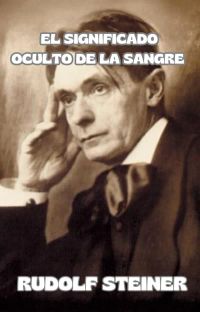 El significado oculto de la sangre (traducido)