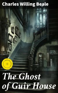 The Ghost of Guir House