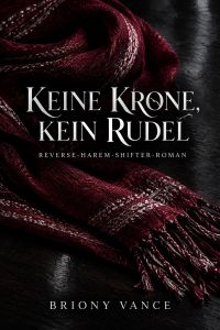 Keine Krone, kein Rudel