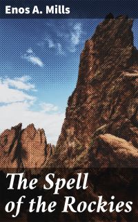 The Spell of the Rockies