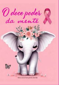 O Doce Poder Da Mente