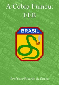 A Cobra Fumou