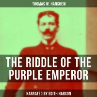 The Riddle of the Purple Emperor