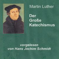 Der Große Katechismus