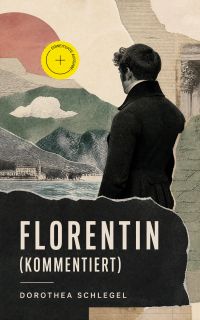 Florentin (Kommentiert)