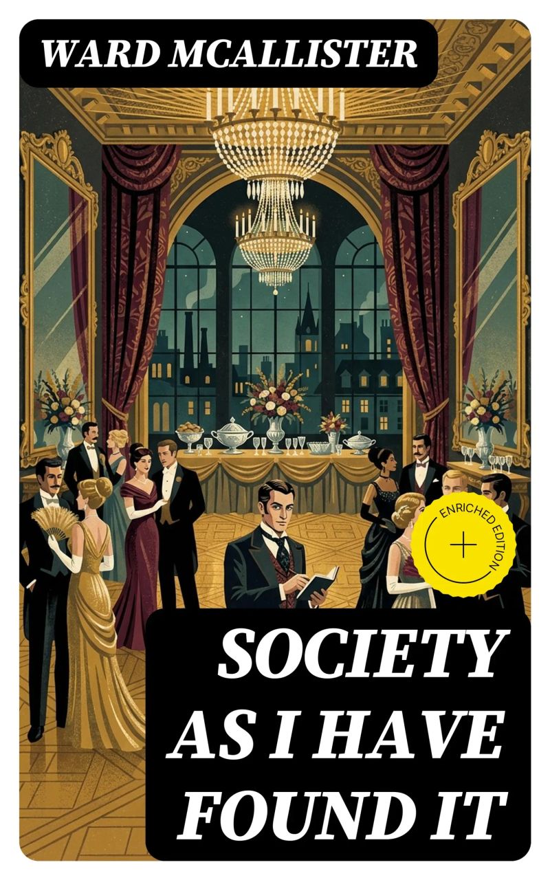 Society as I Have Found It