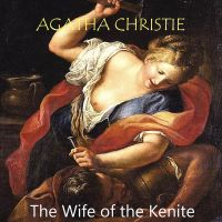 The Wife of the Kenite