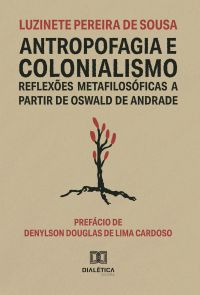 Antropofagia e Colonialismo