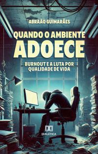 Quando o Ambiente Adoece