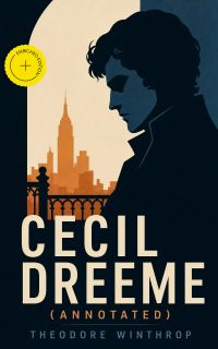 Cecil Dreeme (Annotated)
