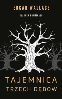 Tajemnica trzech dębów