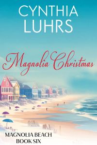 Magnolia Christmas: Contemporary Beach Romance