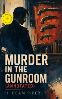 Murder in the Gunroom (Annotated)