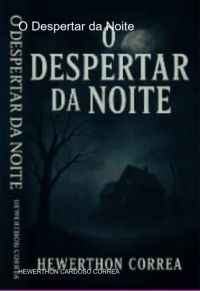 O Despertar Da Noite
