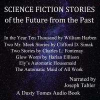 Science Fiction Stories of the Future from the Past