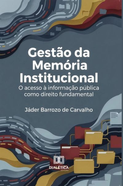 Gestão da memória institucional