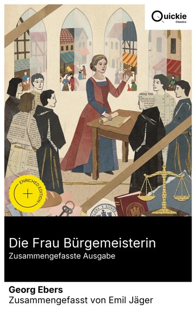 Die Frau Bürgemeisterin (Zusammengefasste Ausgabe)