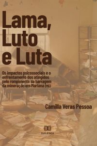 Lama, Luto e Luta