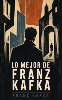 Lo mejor de Franz Kafka