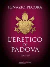 L’eretico di Padova