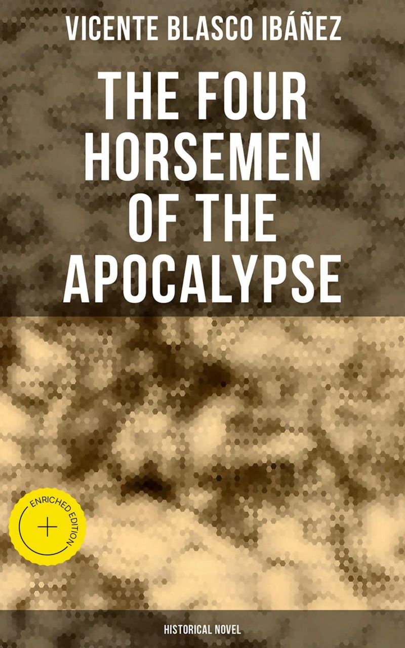 The Four Horsemen of the Apocalypse (Historical Novel)