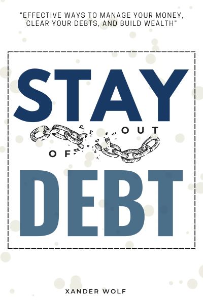 Stay Out of Debt