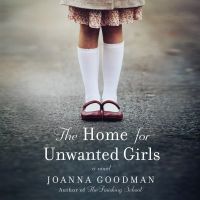 The Home for Unwanted Girls