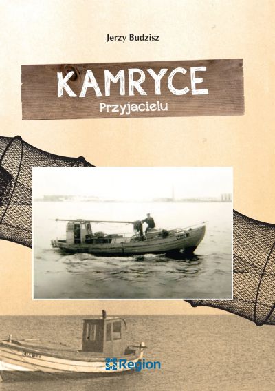 Kamryce Przyjacielu