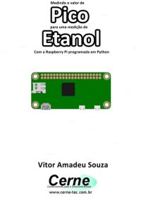 Medindo O Valor De  Pico Para Uma Medição De Etanol Com A Raspberry Pi Programada Em Python