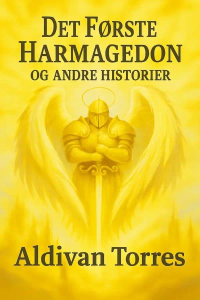 Det Første Harmagedon og Andre Historier