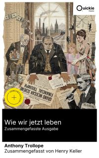 Wie wir jetzt leben (Zusammengefasste Ausgabe)
