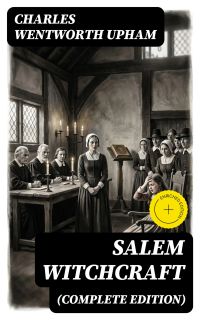 Salem Witchcraft (Complete Edition)