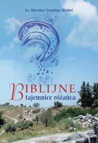 Biblijne tajemnice różańca